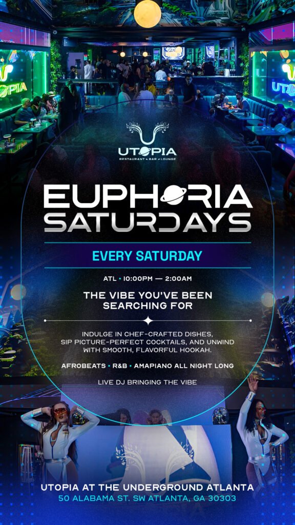 Euphoria Saturdays at Utopia Lounge ATL — Every Saturday 10PM to 2AM
